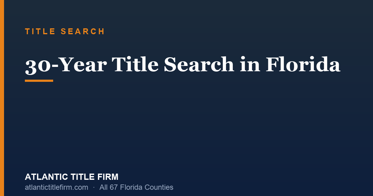 30-Year Title Search Florida