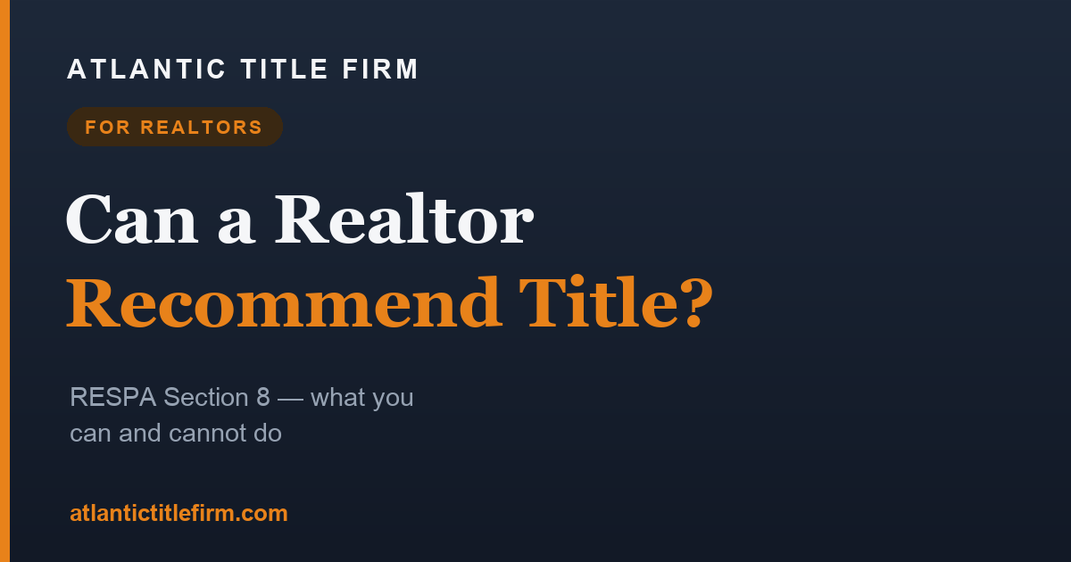 Can a Realtor Recommend a Title Company in Florida?