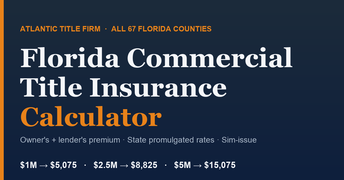Florida Commercial Title Insurance Calculator