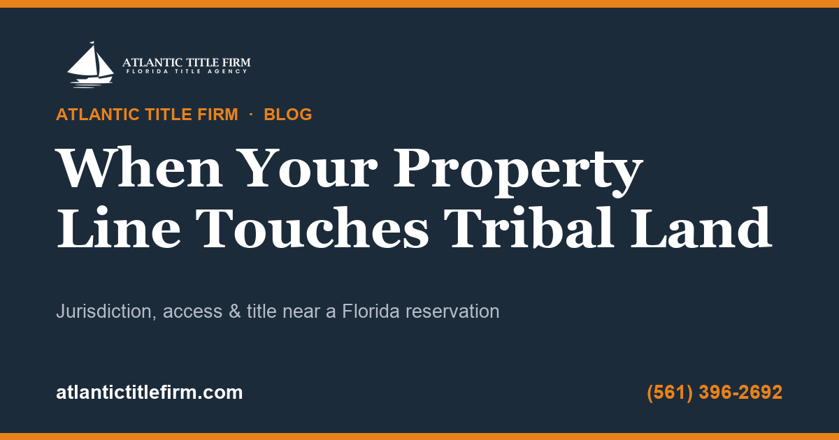 Florida property next to tribal reservation