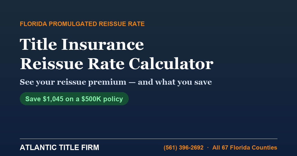 Florida Title Insurance Reissue Rate Calculator