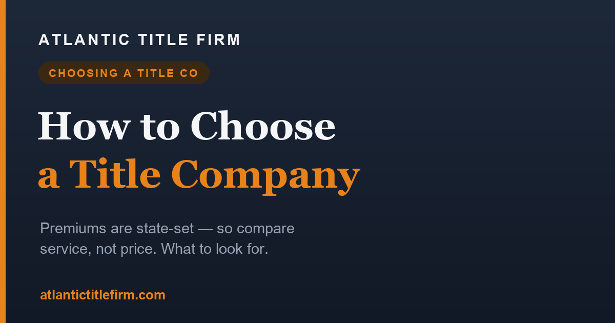 How to Choose a Title Company in Florida (What to Look For)